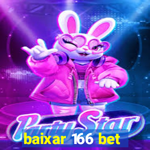 baixar 166 bet